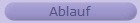Ablauf